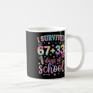 Ik heb 67 + 33 dagen school overleefd Funny 6 7 Le Koffiemok