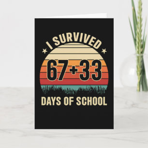 Ik heb 67 + 33 dagen school overleefd Retro leraar Kaart
