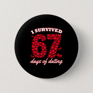 Ik heb 67 dagen dating 6 overleefd 7 meme voor Val Ronde Button 5,7 Cm