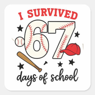 Ik heb 67 dagen school honkbal sport 100 overleefd vierkante sticker