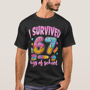 Ik heb 67 dagen school overleefd 67 kind 67 dagen  t-shirt