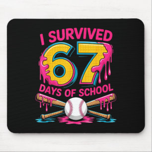 Ik heb 67 dagen school overleefd 67 Meme honkbal i Muismat
