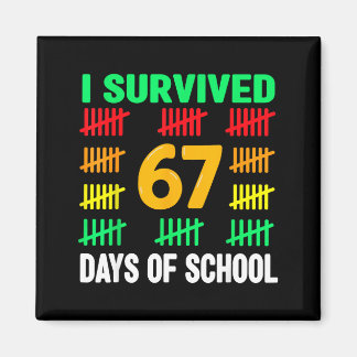 Ik heb 67 dagen school overleefd 6 7 T-shirt kinde Magneet