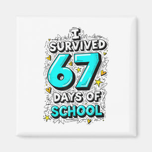 Ik heb 67 dagen school overleefd Docenten Studente Magneet
