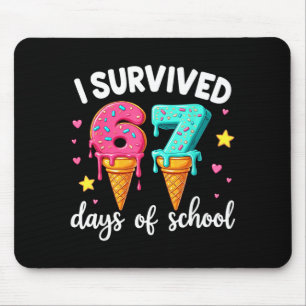 Ik heb 67 dagen school overleefd Drip ijs Grappig  Muismat