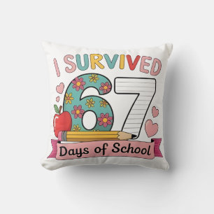 Ik heb 67 dagen school overleefd Funny 67 leraren Kussen