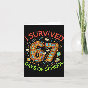 Ik heb 67 dagen school overleefd Funny 67 Meme Ler Kaart