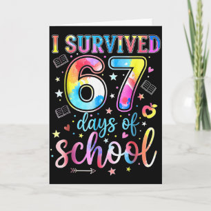 Ik heb 67 dagen school overleefd Funny 67 Meme Ler Kaart