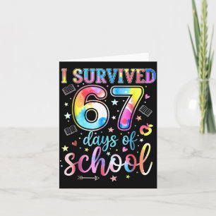 Ik heb 67 dagen school overleefd Funny 67 Meme Ler Kaart