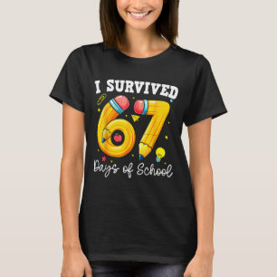 Ik heb 67 dagen school overleefd Funny 67 Meme Ler T-shirt