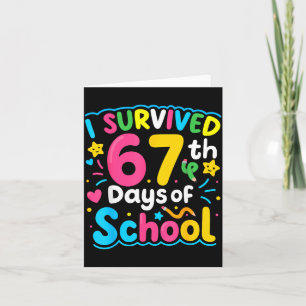 Ik heb 67 dagen school overleefd Funny 67 Meme Stu Kaart