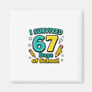 Ik heb 67 dagen school overleefd Funny leraar stud Magneet