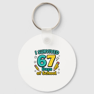 Ik heb 67 dagen school overleefd Funny leraar stud Sleutelhanger