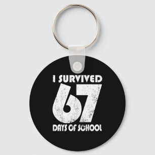 Ik heb 67 dagen school overleefd Funny Meme 67 Ler Sleutelhanger