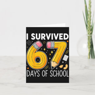 Ik heb 67 dagen school overleefd Funny Meme Leraar Kaart