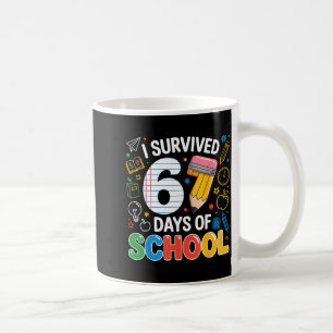 Ik heb 67 dagen school overleefd Funny Meme Leraar Koffiemok
