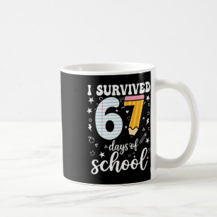 Ik heb 67 dagen school overleefd Funny Meme Leraar Koffiemok