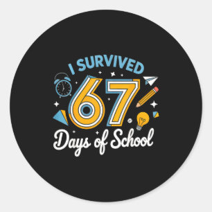 Ik heb 67 dagen school overleefd Funny Meme Leraar Ronde Sticker