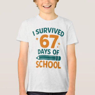 Ik heb 67 dagen school overleefd Funny Meme Tri-Blend Shirt