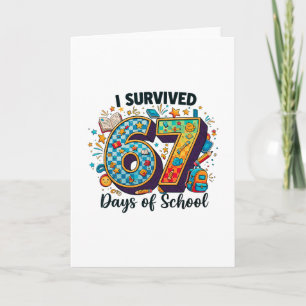Ik heb 67 dagen school overleefd Funny Student Ler Kaart