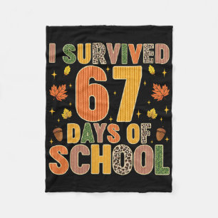 Ik heb 67 dagen school overleefd Funny Teacher Kid Fleece Deken