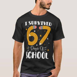 Ik heb 67 dagen school overleefd Grappig 67 lerare T-shirt