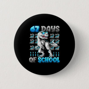 Ik heb 67 dagen school overleefd Grappig 67 Meme D Ronde Button 5,7 Cm