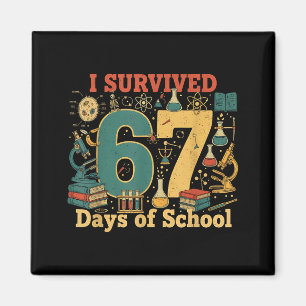 Ik heb 67 dagen school overleefd Grappig 67 Meme W Magneet