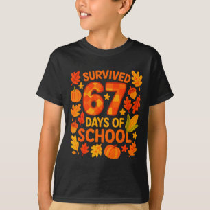 Ik heb 67 dagen school overleefd Grappig 6 7 lerar T-shirt