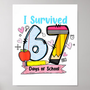 Ik heb 67 dagen school overleefd, grappige leraren poster