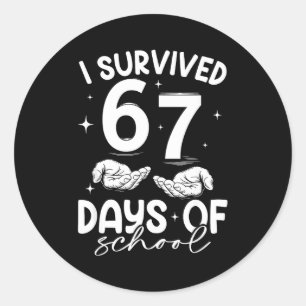 Ik heb 67 dagen school overleefd Grappige meme ler Ronde Sticker