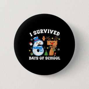 Ik heb 67 dagen school overleefd Grappige meme zes Ronde Button 5,7 Cm