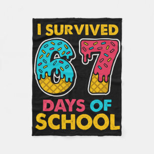 Ik heb 67 dagen school overleefd IJsdruppel zes se Fleece Deken