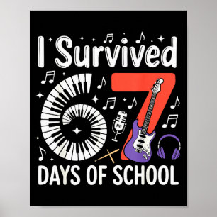 Ik heb 67 dagen school overleefd - leraren student poster