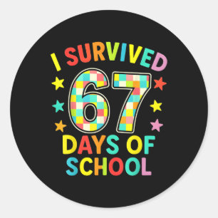 Ik heb 67 dagen school overleefd Six Seven Meme Ki Ronde Sticker