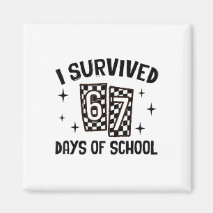 Ik heb 67 dagen school overleefd Six Seven Meme Le Magneet