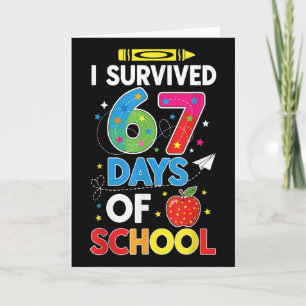 Ik heb 67 dagen school overleefd Six Seven Meme vo Kaart