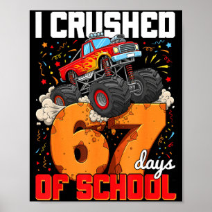 Ik heb 67 dagen school verpletterd Gen Alpha Slang Poster