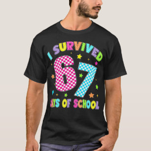 Ik heb 67 dagen school zes zeven 67 meme sla overl t-shirt