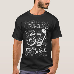 Ik Heb 67 Dagen Van School Overleefd Six Seven Gen T-shirt