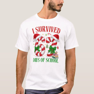 Ik heb 67 schooldagen voor Kerst overleefd T-shirt