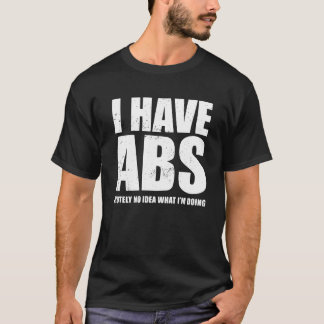 Ik heb absoluut geen idee wat ik grappig doe. t-shirt