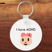 Ik heb ADHD Sleutelhanger (Voorkant)