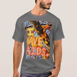 IK HEB AIDS. Klassiek T-shirt