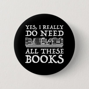 Ik heb al die boeken echt nodig ronde button 5,7 cm