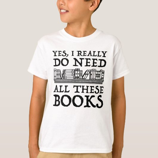 Ik heb al die boeken echt nodig t-shirt (Voorkant)