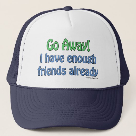 Ik heb al genoeg vrienden Humor Trucker Pet (Voorkant)