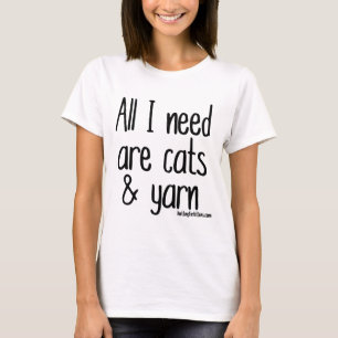 Ik heb alleen katten en garen nodig t-shirt