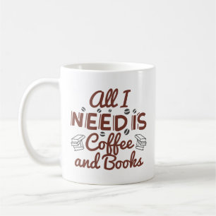 Ik heb alleen koffie en boeken nodig koffiemok