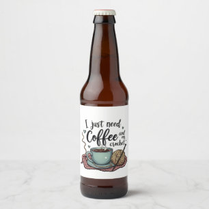 Ik heb alleen koffie en haakwerk nodig bier etiket